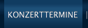 Konzerttermine